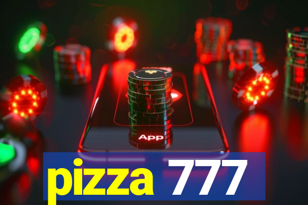 pizza 777