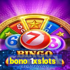 bono 1xslots