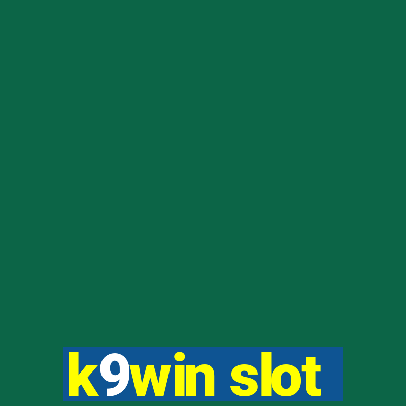 k9win slot