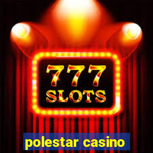 polestar casino