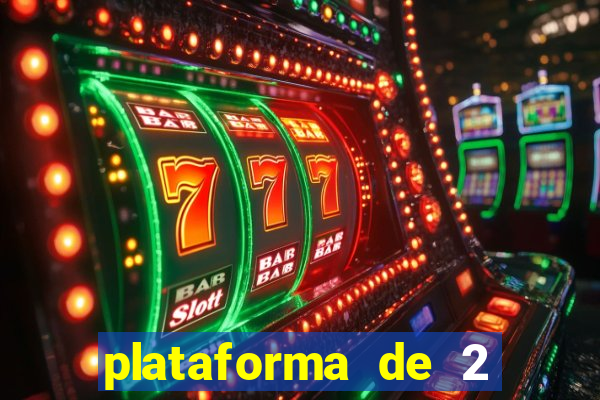 plataforma de 2 reais cassino