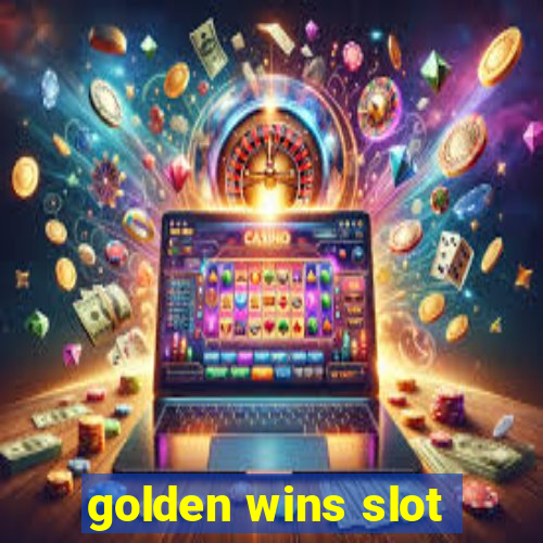 golden wins slot