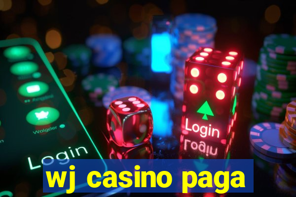 wj casino paga