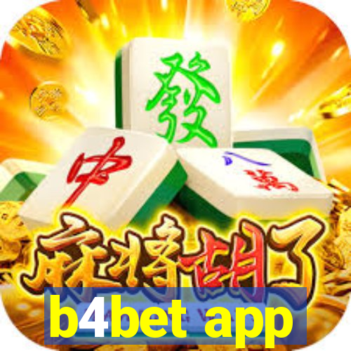 b4bet app