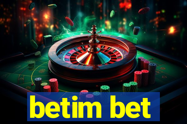 betim bet