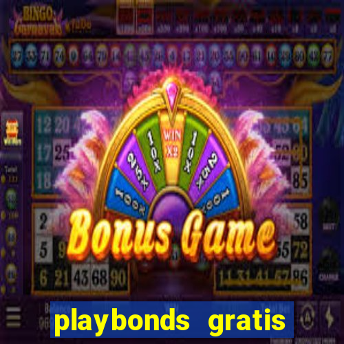 playbonds gratis jogar bingo silverball