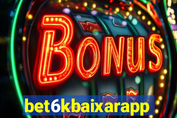 bet6kbaixarapp