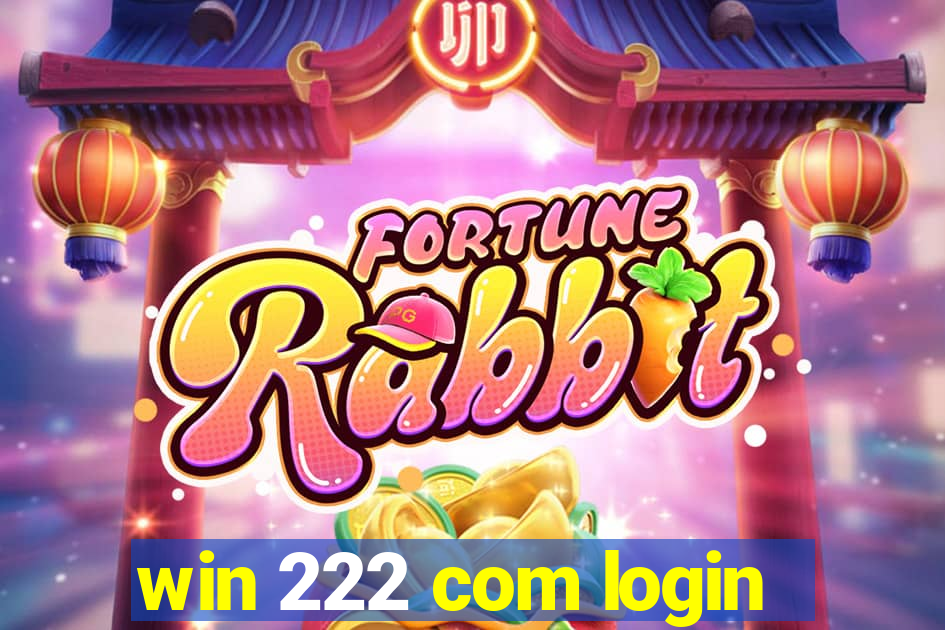 win 222 com login