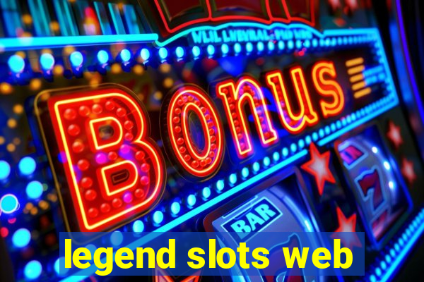 legend slots web