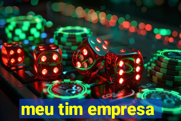 meu tim empresa