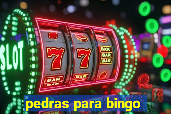 pedras para bingo