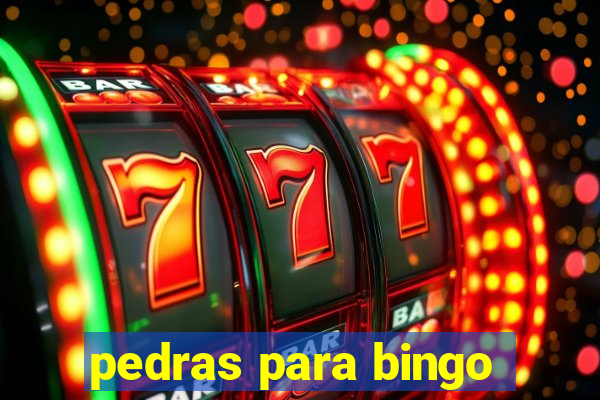 pedras para bingo