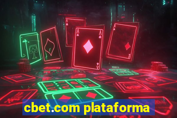 cbet.com plataforma