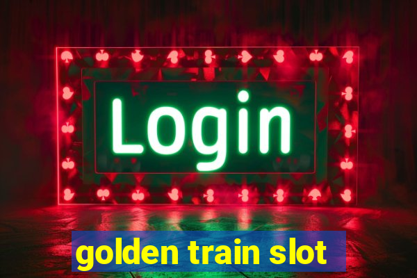 golden train slot