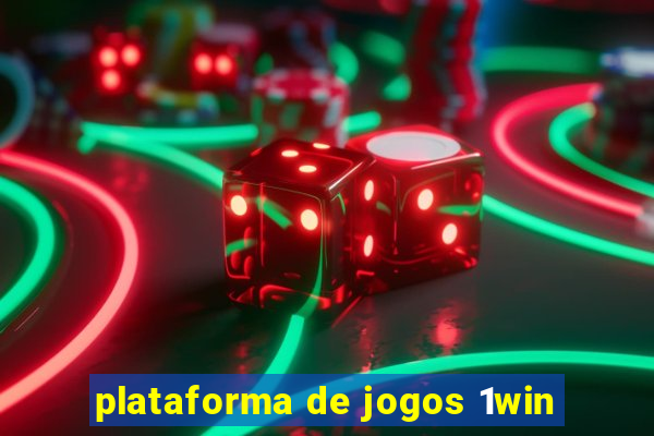 plataforma de jogos 1win