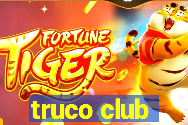 truco club