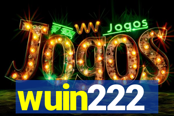 wuin222