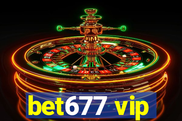 bet677 vip