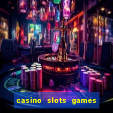 casino slots games free xcy9cvmhbsh8b