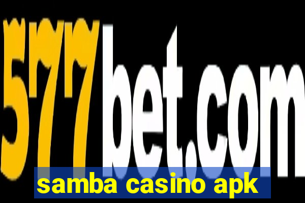 samba casino apk