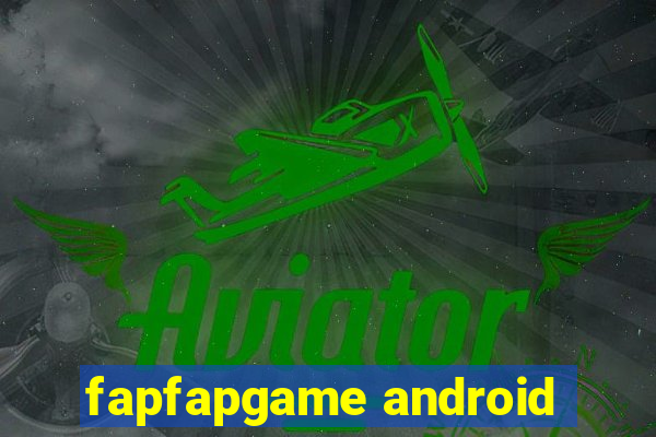 fapfapgame android