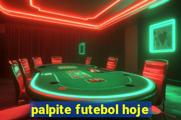 palpite futebol hoje