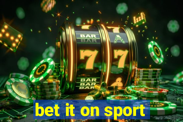 bet it on sport