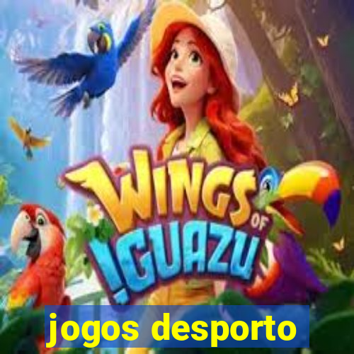 jogos desporto