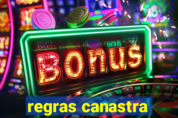 regras canastra