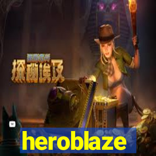 heroblaze