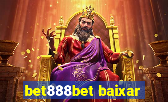 bet888bet baixar