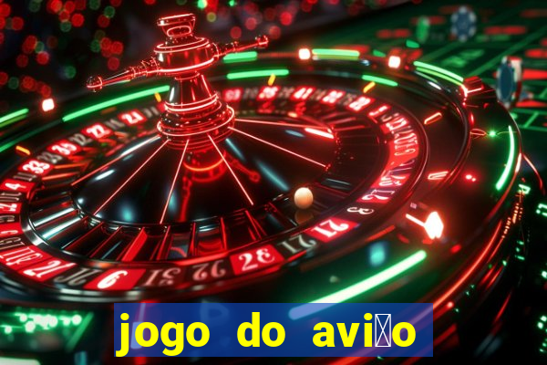 jogo do avi茫o que ganha dinheiro