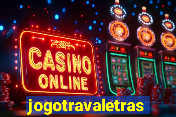 jogotravaletras