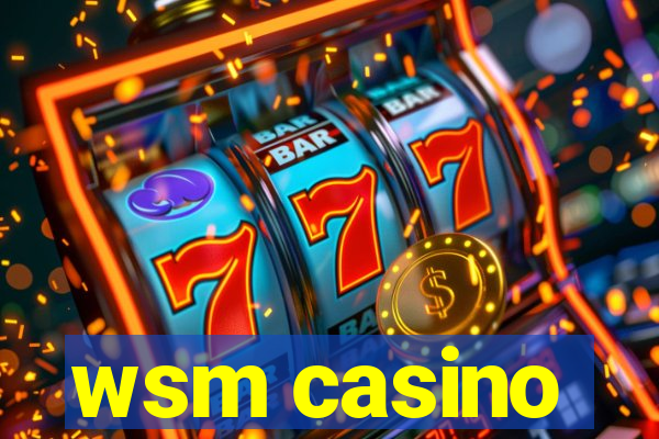 wsm casino