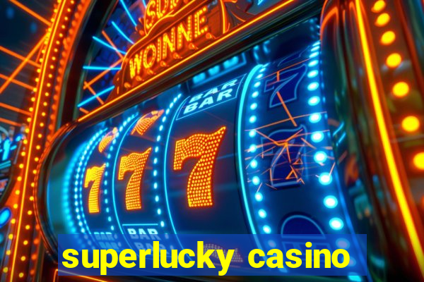 superlucky casino