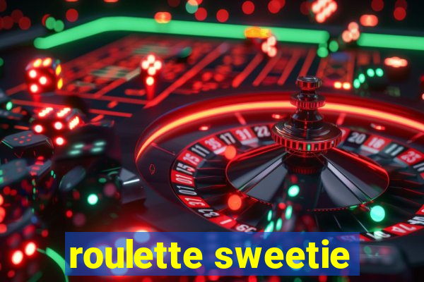 roulette sweetie