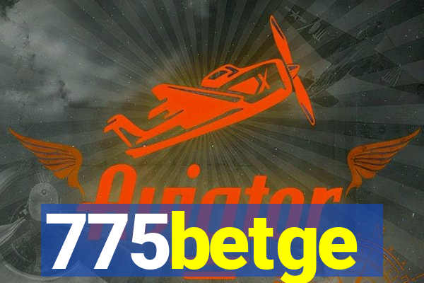 775betge