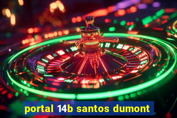 portal 14b santos dumont