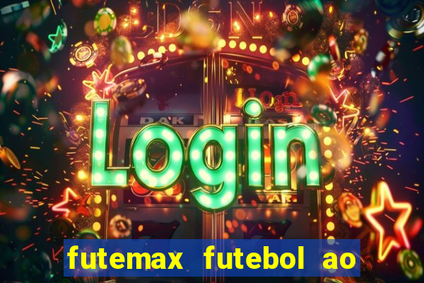 futemax futebol ao vivo sem anuncio