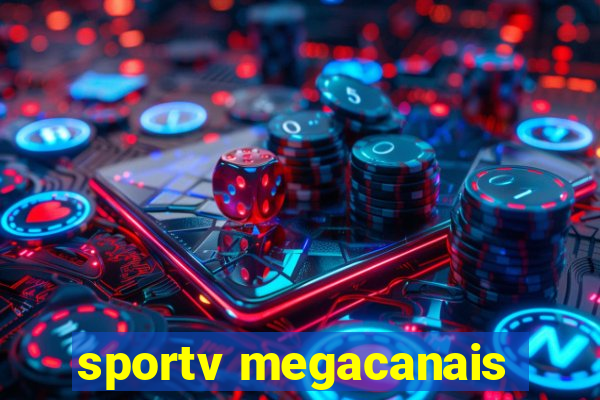 sportv megacanais