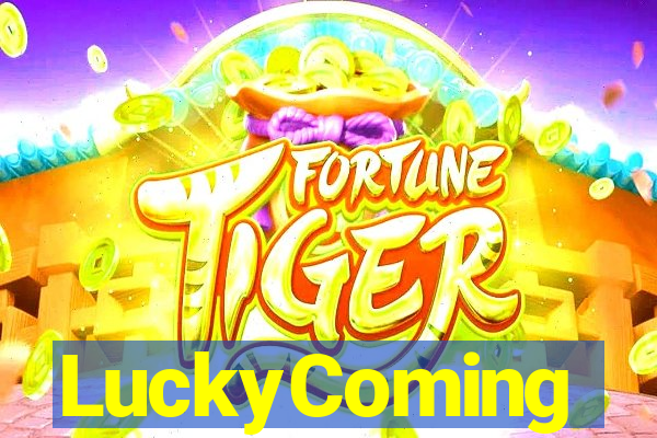 LuckyComing