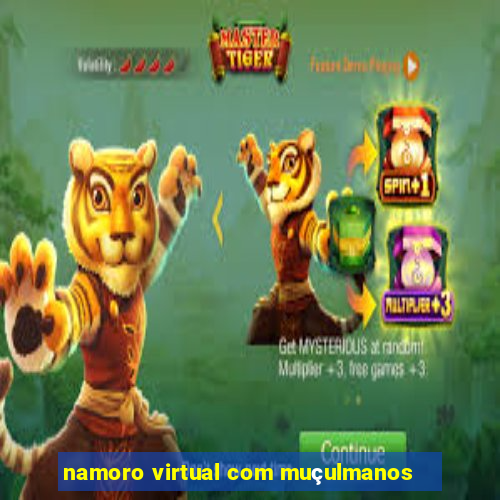 namoro virtual com muçulmanos