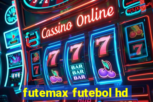 futemax futebol hd