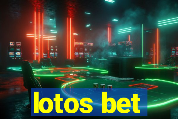 lotos bet