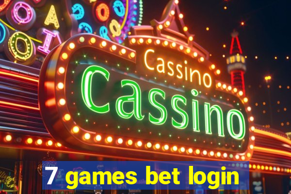 7 games bet login