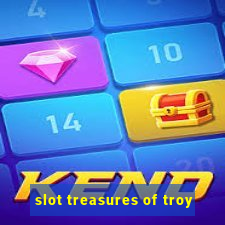 slot treasures of troy