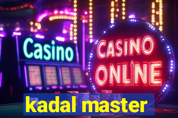 kadal master