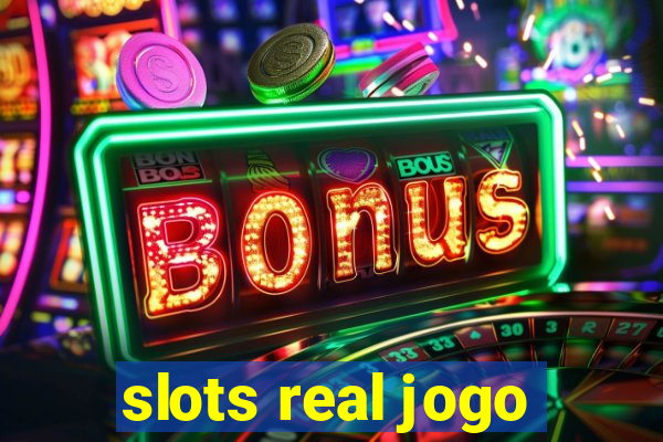 slots real jogo