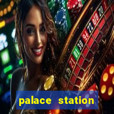 palace station hotel and casino vegas