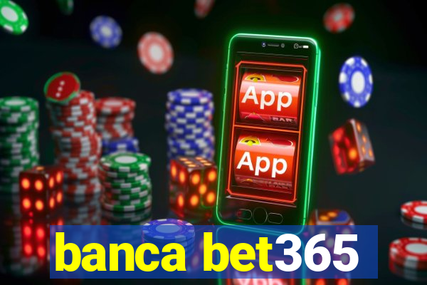 banca bet365